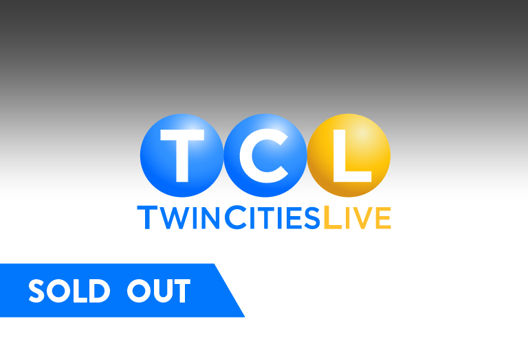 Twin Cities Live - Sold Out